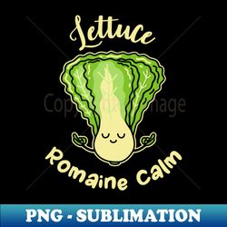 lettuce romaine calm romaine salad romaine lettuce - aesthetic sublimation digital file - perfect for sublimation art