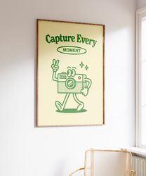 capture every moment print, printable wall art, retro wall art, inspirational print, photography quote, gift for photogr