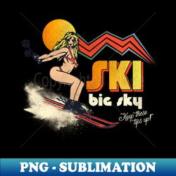 Ski Big Sky 70s80s Retro Souvenir Style Skiing - PNG Transparent Sublimation Design - Instantly Transform Your Sublimation Projects