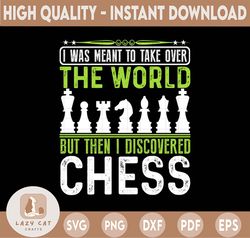 i was meant to take over the world chess master png, chess board game png, chess player png, chess lover png, chess love