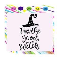 i am the good witch svg, halloween svg, halloween gift, halloween shirt, happy halloween day, halloween svg file, hallow