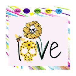 love bee and sunflower skull svg, halloween gift, halloween shirt, love svg, skull svg, flower svg, happy halloween day,