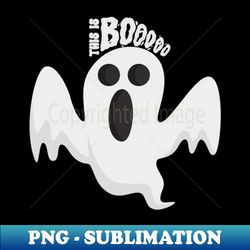 THIS IS BOO - Professional Sublimation Digital Download - Create with Confidence