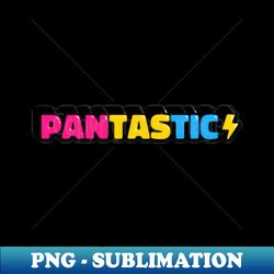 pantastic - instant sublimation digital download - perfect for personalization