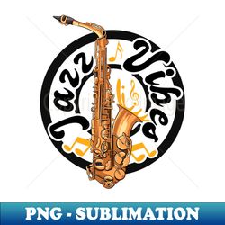 jazz music lover jazz sax player marching bands saxophone - stylish sublimation digital download - revolutionize your designs