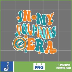 in my dolphins era football png, football in my png, football era svg, football nfl svg, football team svg
