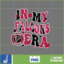 in my falcons era football png, football in my png, football era svg, football nfl svg, football team svg