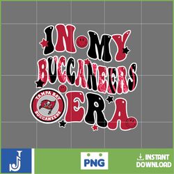 in my buccaneers era football png, football in my png, football era svg, football nfl svg, football team svg