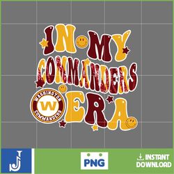 in my commanders era football png, football in my png, football era svg, football nfl svg, football team svg