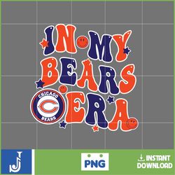 in my  bears era football png, football in my png, football era svg, football nfl svg, football team svg