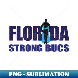 Florida Stronger - Sublimation-Ready PNG File - Transform Your Sublimation Creations