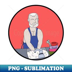 elderly man washing the dishes - png sublimation digital download - unleash your inner rebellion