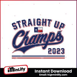 straight up champs 2023 texas svg graphic design file