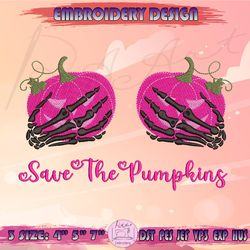 save the pumpkins embroidery design, breast cancer awareness embroidery, halloween embroidery design, machine embroidery designs