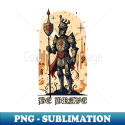abstract medieval knight - embrace bravery - png transparent sublimation design - bring your designs to life