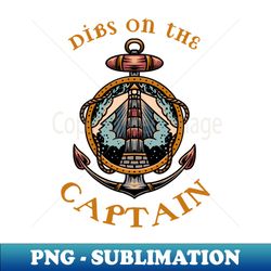 dibs on the captain - artistic sublimation digital file - enhance your apparel with stunning detail