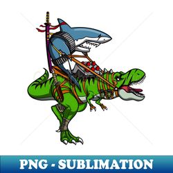 shark ninja riding t-rex dinosaur - creative sublimation png download - defying the norms