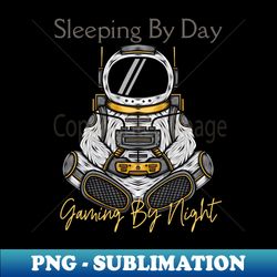 sleeping by day gaming by night - png transparent sublimation design - add a festive touch to every day