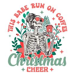 retro vintage this babe run on coffee christmas cheer svg