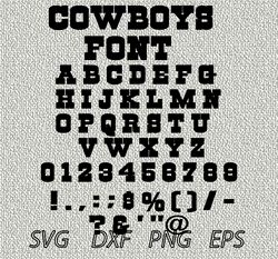 Cowboys  Font  SVG PNG JPEG  DXF Digital Cut Vector Files for Silhouette Studio Cricut Design