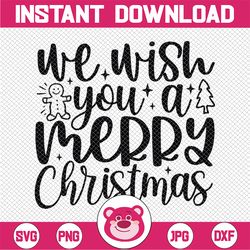 we wish you a merry christmas svg cutfile, hand lettered quote, for silhouette & cameo