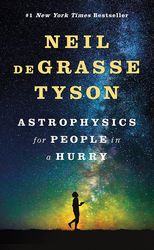 astrophysics for people in a hurry first edition by neil degrasse tyson