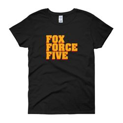 fox force five women&8217s short sleeve t-shirt