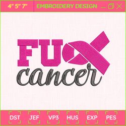f*ck cancer embroidery designs, breast cancer embroidery designs, cancer awareness embroidery designs, cancer support embroidery