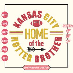 home of the hotter brother embroidery design, nfl kansas city chiefs football logo embroidery design, famous football team embroidery design, football embroidery design, pes, dst, jef, files