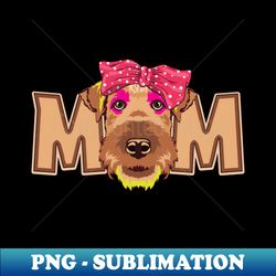 airedale terrier mom bandana womens airedale terrier dog - vintage sublimation png download - create with confidence