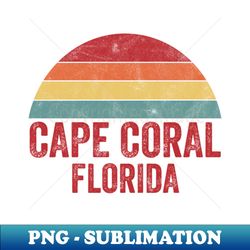 cape coral florida - modern sublimation png file - unleash your inner rebellion