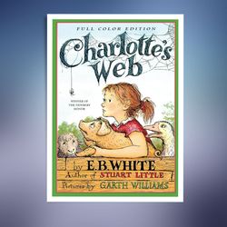 charlotte's web: a newbery honor award winner (trophy newbery)