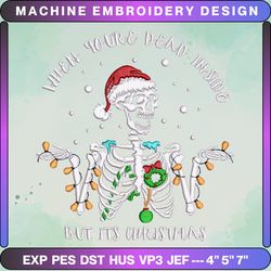 christmas embroidery designs, christmas skeleton embroidery, when you are dead inside, but its christmas designs, merry xmas embroidery designs