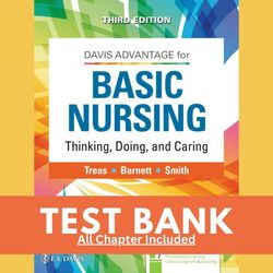 test bank for davis advantage basic nursing thinking  doing and caring 3rd edition treas wilkinson chapter 1-41