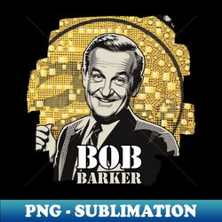 bob barker - high-quality png sublimation download - create with confidence