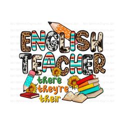 english teacher png sublimation design download, teacher's day png, english png, teacher life png, sublimate designs download