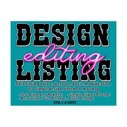 modify design listing, design editing listing, special listing, design modification listing, color/size/text change, sublimation design