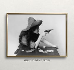 cowgirl wall art, girl with gun print, black and white art, vintage wall art, wild west photo, poker player, digital dow