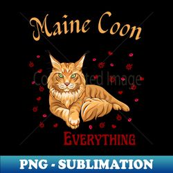 maine coon kisses fix everything cute maine coon cat lover - modern sublimation png file - fashionable and fearless