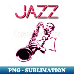 jazz neon sign with sax player - trendy sublimation digital download - perfect for personalization