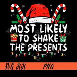 most likely to shake the presents png, family matching christmas png