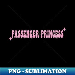 passenger princess car mirror decal car mirror sticker rear view mirror sticker car decal sticker affirmation car decal transparent - artistic sublimation digital file - perfect for personalization