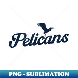 pelicans basketball retro - unique sublimation png download - perfect for personalization