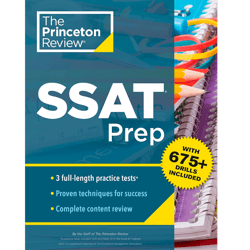 princeton review ssat prep: 3 practice tests, review & techniques, drills (2024) (private test preparation)