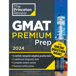 princeton review gmat premium prep, 2024: 6 computer-adaptive practice tests - online question bank - review & technique