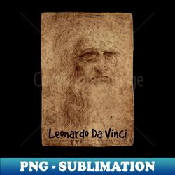 Self Portrait Leonardo Da Vinci High Renaissance Artist - Artistic Sublimation Digital File - Add a Festive Touch to Every Day