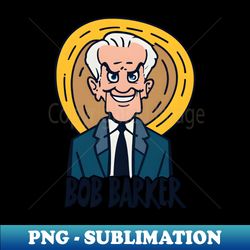 bob barker - png transparent sublimation design - perfect for sublimation mastery