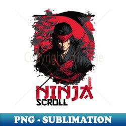 ninja scroll - special edition sublimation png file - unlock vibrant sublimation designs