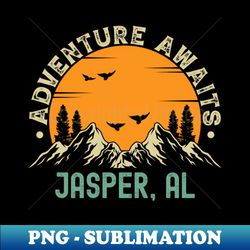 jasper alabama - adventure awaits - jasper al vintage sunset - aesthetic sublimation digital file - bold & eye-catching