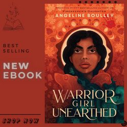 warrior girl unearthed  by angeline boulley (author)